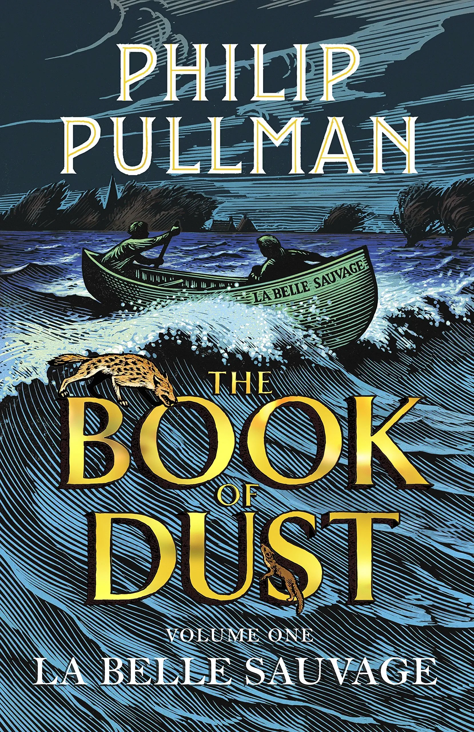 La Belle Sauvage, by Philip Pullman (Book of Dust Vol.1)