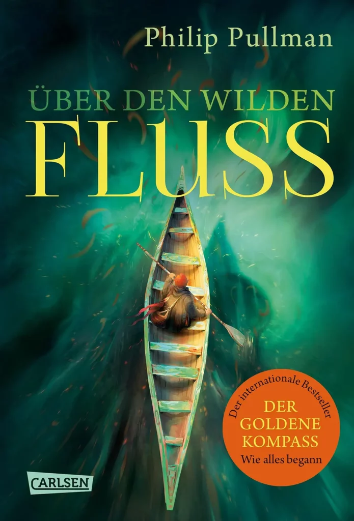 Book Cover for “Über den wilden Fluss, von Philip Pullman (The Book of Dust, Band 1)”