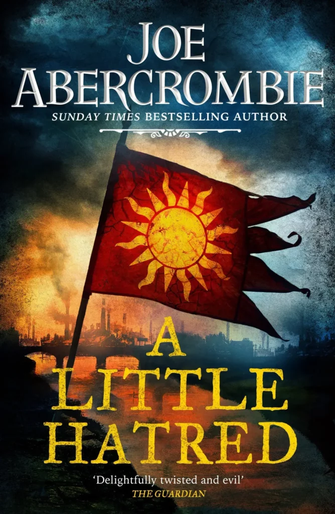 Book Cover for “A Little Hatred (The Age of Madness #1), by Joe Abercrombie”