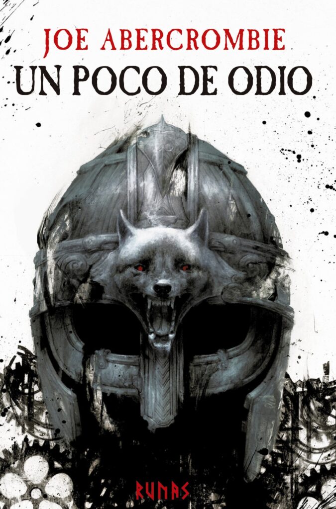 Book Cover for “Un Poco de Odio (Trilogía La Era de la Locura #1), de Joe Abercrombie”