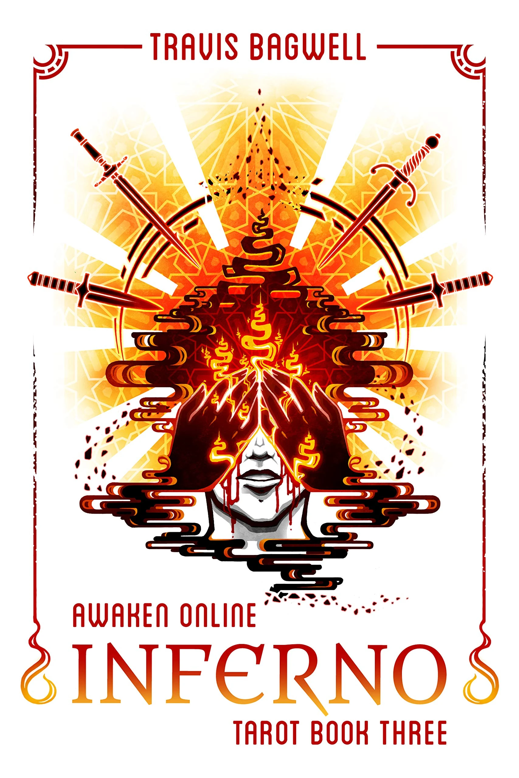 Awaken Online: Inferno (Tarot 3), by Travis Bagwell