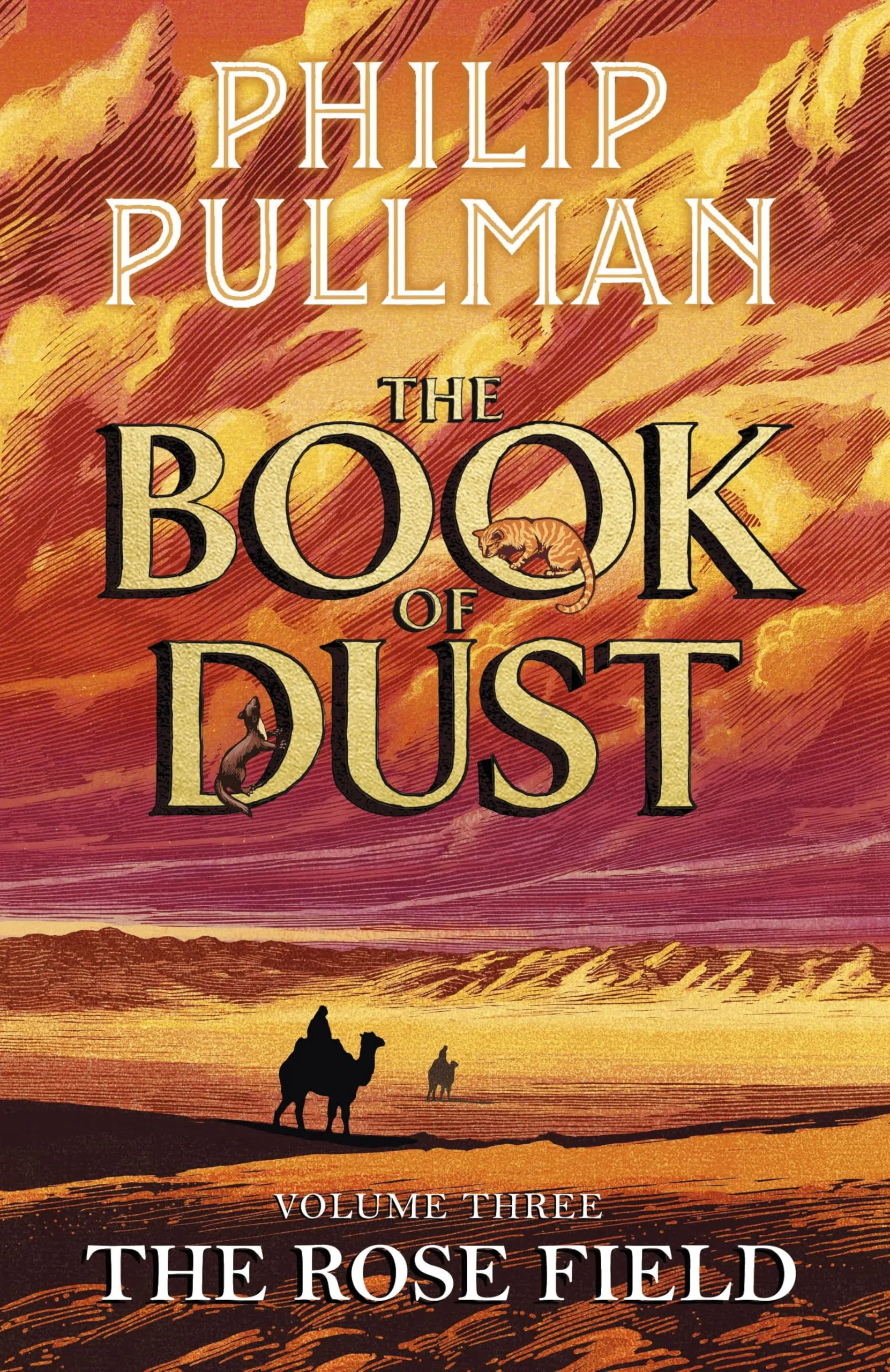 The Rose Field, by Philip Pullman (The Book of Dust Vol.3) – The long awaited ending to Lyra’s story.