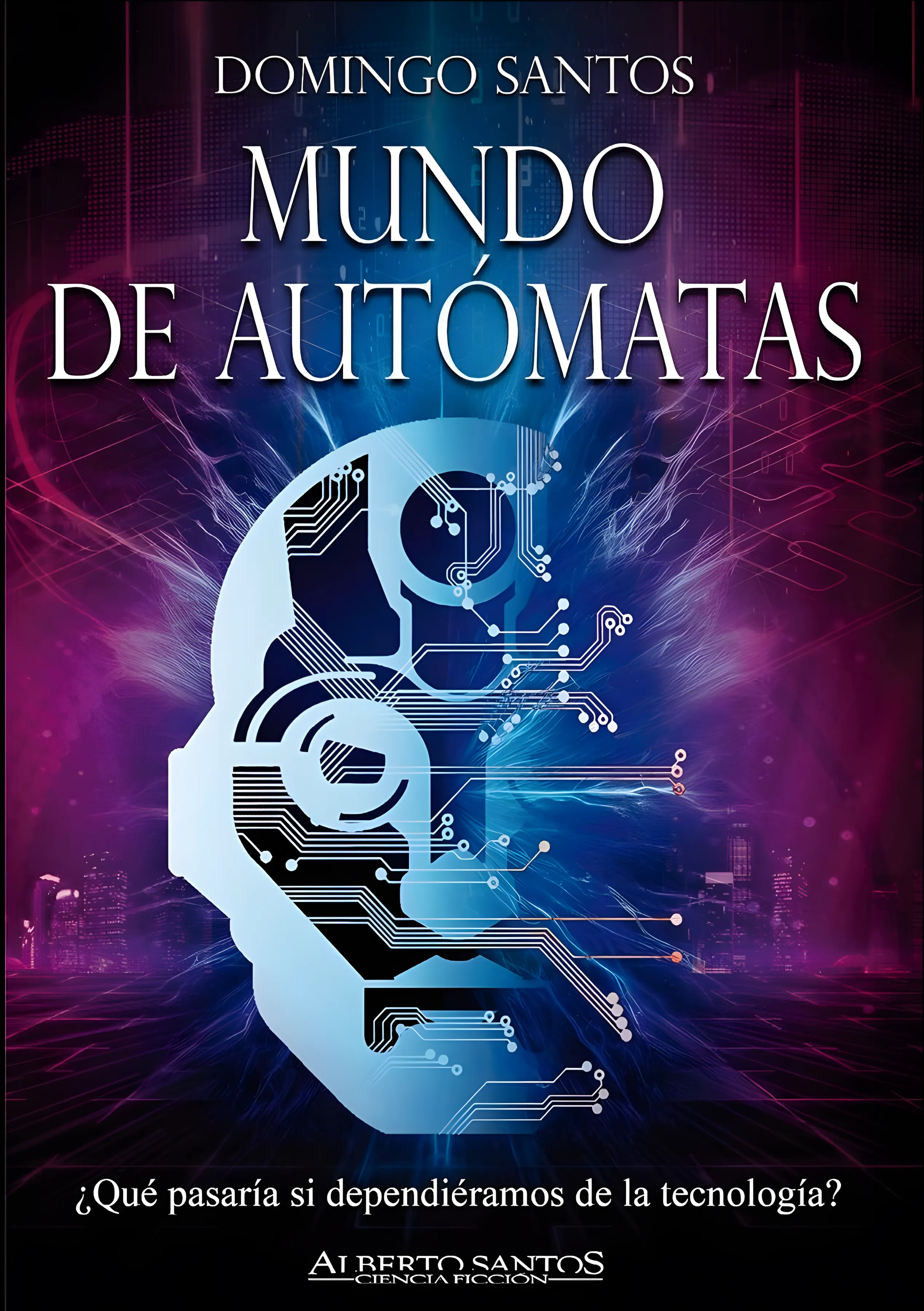 Mundo de Autómatas, de Domingo Santos – Ciencia ficción clásica sorprendentemente relevante